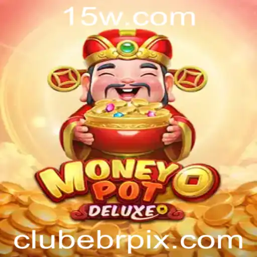 MoneyPotDELUXE: O Jogo que Está Dominando as Rodas de Clubes no Brasil